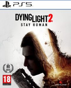 Dying Light 2 Stay Human delayed to February 4, 2022