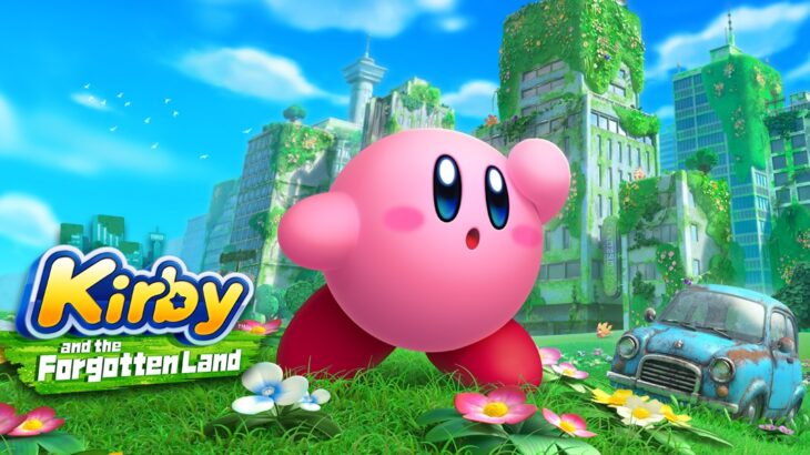 Kirby and The Forgotten Land